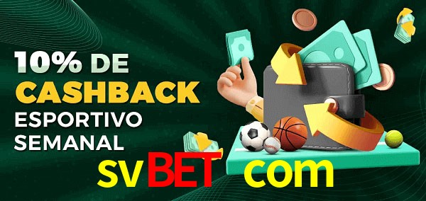 10% de bônus de cashback na svbet com